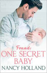 FOUND: ONE SECRET BABY: One Secret Baby