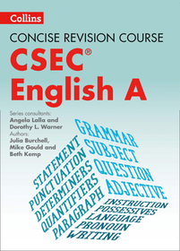 Concise Revision Course — ENGLISH A - A CONCISE REVISION COURSE FOR CSEC®