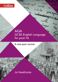 GCSE Success in a Year - Aqa GCSE English Language: Student Book