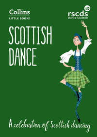 101 Scottish Country Dances: A Celebration of Scottish Dancing