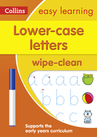 Collins Easy Learning Preschool — LOWER CASE LETTERS AGE 3-5 WIPE CLEAN ACTIVITY BOOK: Ideal for home learning: Wipe-Clean