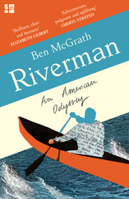 RIVERMAN: An American Odyssey: An American Odyssey