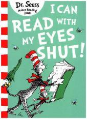 I CAN READ WITH MY EYES SHUT [Green Back Book edition; not-RU]: Bilderbuch