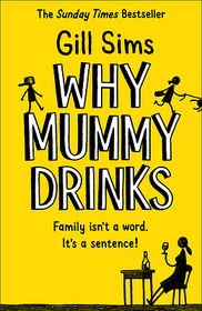 WHY MUMMY DRINKS [not-US, not-CA]