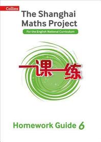 The Shanghai Maths Project — YEAR 6 HOMEWORK GUIDE