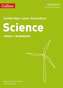 Collins Cambridge Lower Secondary Science — LOWER SECONDARY SCIENCE WORKBOOK: STAGE 7