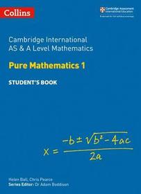 Cambridge International as & a Level Mathematics Pure Mathematics 1 Student's Book