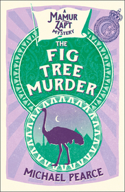 Mamur Zapt (10) — THE FIG TREE MURDER