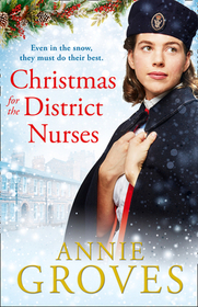 The District Nurses (3) — CHRISTMAS FOR THE DISTRICT NURSES