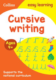Collins Easy Learning Preschool — CURSIVE WRITING AGES 4-5: Ideal for home learning