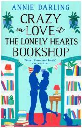 CRAZY IN LOVE AT THE LONELY HEARTS BOOKSHOP [not-US]