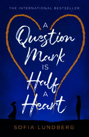 A QUESTION MARK IS HALF A HEART