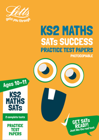 Letts Ks2 Revision Success - Ks2 Maths Sats Practice Test Papers (Photocopiable Edition): 2018 Tests