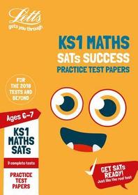 Letts Ks1 Revision Success - Ks1 Maths Sats Practice Test Papers: 2018 Tests