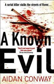 Detective Michael Rossi Crime Thriller Series (1) — A KNOWN EVIL