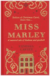 Miss Marley: A Christmas ghost story - a prequel to A Christmas Carol