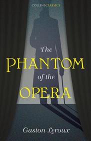 The Phantom of the Opera