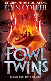 THE FOWL TWINS [not-US]: Criminal genius runs in the family