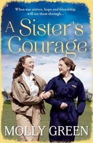 The Victory Sisters (1) — A SISTER’S COURAGE [not-US, not-CA]