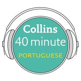 Collins 40 Minute Portuguese Lib/E: Learn to Speak Portuguese in Minutes with Collins