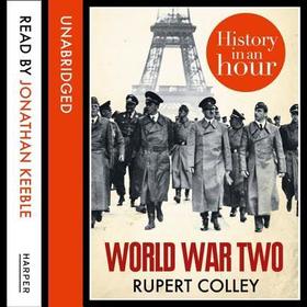World War Two Lib/E: History in an Hour