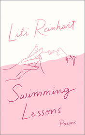 SWIMMING LESSONS: POEMS: Poems