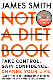 NOT A DIET BOOK: Take Control. Gain Confidence. Change Your Life.: Take Control. Gain Confidence. Change Your Life.