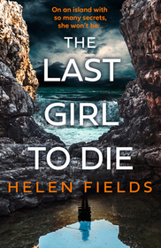 THE LAST GIRL TO DIE [not-CA]