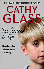 TOO SCARED TO TELL: Abused and alone, Oskar has no one. A true story. [not-US]