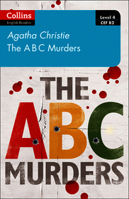 Collins Agatha Christie ELT Readers — THE ABC MURDERS: Level 4 – upper- intermediate (B2) [not-RU BY]