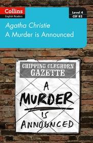 Collins Agatha Christie ELT Readers ? A MURDER IS ANNOUNCED: Level 4 ? upper- intermediate (B2) [not-RU BY]