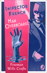 Inspector French (12) — INSPECTOR FRENCH: MAN OVERBOARD!: Man Overboard!