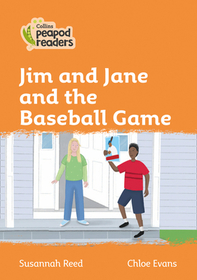 Collins Peapod Readers — JIM AND JANE AND THE BASEBALL GAME: Level 4 [British edition; not-BN, not-MY, not-SG]: Level 4