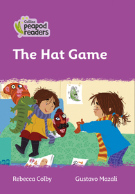Collins Peapod Readers — THE HAT GAME: Level 1 [British edition; not-BN, not-MY, not-SG]: Level 1