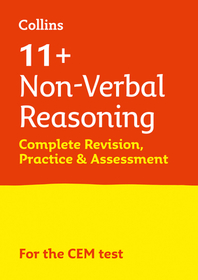 Collins 11+ Practice — 11+ NON-VERBAL REASONING COMPLETE REVISION, PRACTICE & ASSESSMENT FOR CEM: For the 2024 CEM Tests: 11+