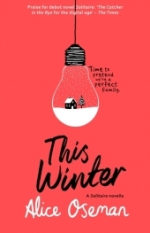 A Heartstopper novella — THIS WINTER: TikTok made me buy it! From the YA Prize winning author and creator of Netflix series HEARTSTOPPER [not-US]: A Heartstopper novella
