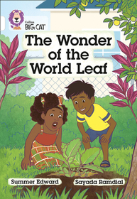 Collins Big Cat — THE WONDER OF THE WORLD LEAF: Band 10/White: Band 10/White