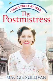 Our Street at War (1) — THE POSTMISTRESS