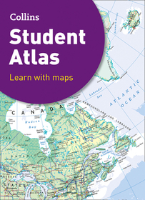 Collins School Atlases — COLLINS STUDENT ATLAS: Ideal for learning at school and at home [Seventh edition; not-CN, not-IN, not-PK]
