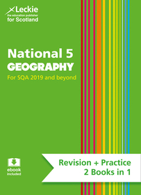 Leckie Complete Revision & Practice — NATIONAL 5 GEOGRAPHY: Preparation and Support for SQA Exams: Revise for N5 Sqa Exams