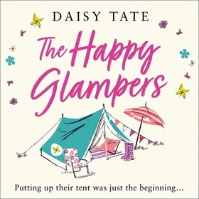 The Happy Glampers Lib/E: The Complete Novel