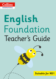 Collins International Foundation — COLLINS INTERNATIONAL ENGLISH FOUNDATION TEACHER'S GUIDE