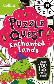 Puzzle Quest — ENCHANTED LANDS: Solve more than 100 puzzles in this adventure story for kids aged 7+: Solve more than 100 puzzles in this adventure story for kids aged 7+