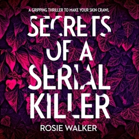 Secrets of a Serial Killer