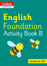 Collins International Foundation — COLLINS INTERNATIONAL ENGLISH FOUNDATION ACTIVITY BOOK B