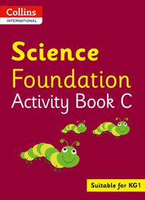 Collins International Foundation — COLLINS INTERNATIONAL SCIENCE FOUNDATION ACTIVITY BOOK C