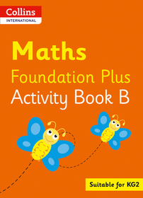 Collins International Foundation - Collins International Maths Foundation Activity Book B
