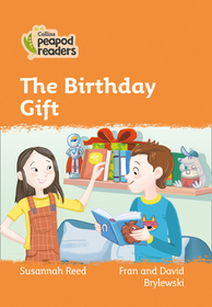 Collins Peapod Readers - Level 4 - The Birthday Gift