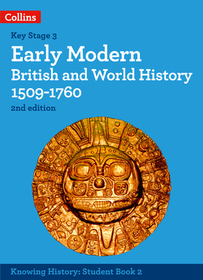 Early Modern British and World History 1509-1760 Early Modern British and World History 1509-1760