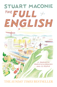 The Full English: A Journey in Search of a Country and Its People The Full English: A Journey in Search of a Country and Its People